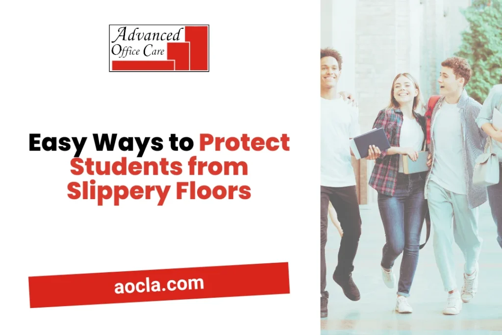 how to protect students from slippery floors
