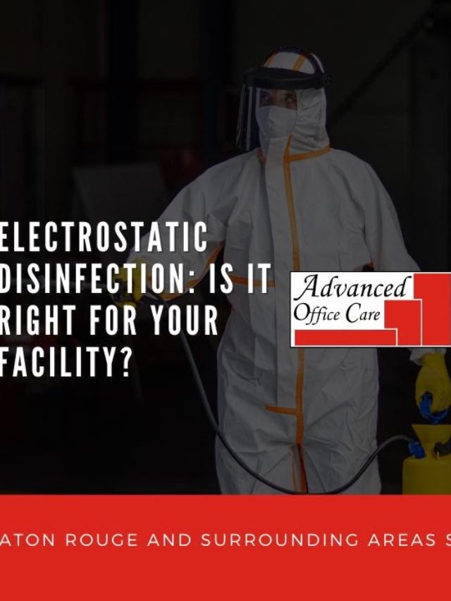 ELECTROSTATIC DISINFECTION: IS IT RIGHT FOR YOUR FACILITY?