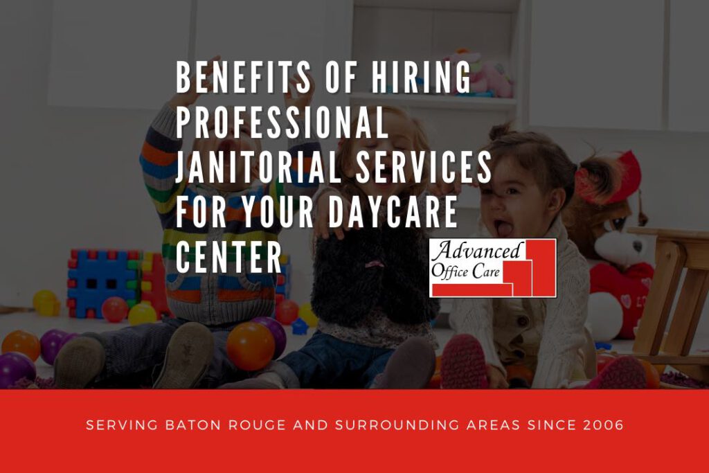 professional baton rouge daycare janitor benefits 1