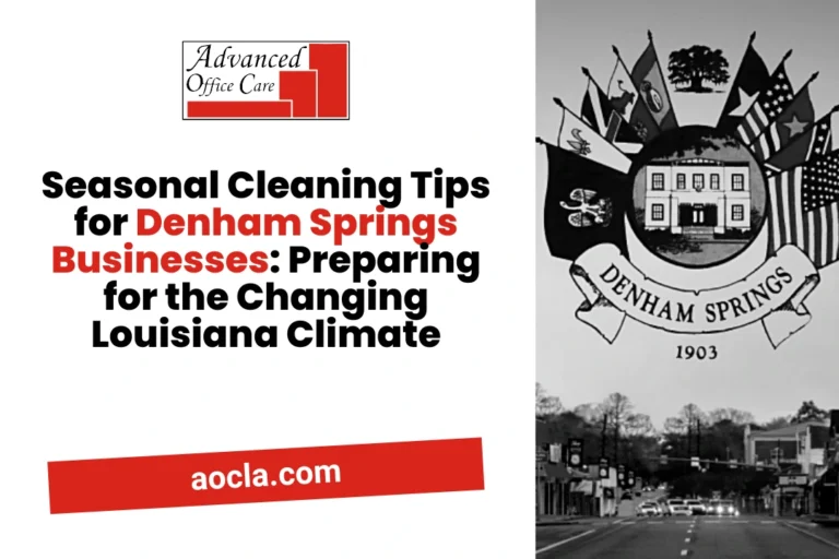 denham springs business cleaning tips