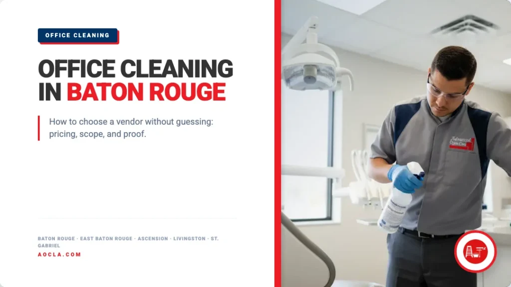 Office cleaning in Baton Rouge, a vendor selection guide. Advanced Office Care.
